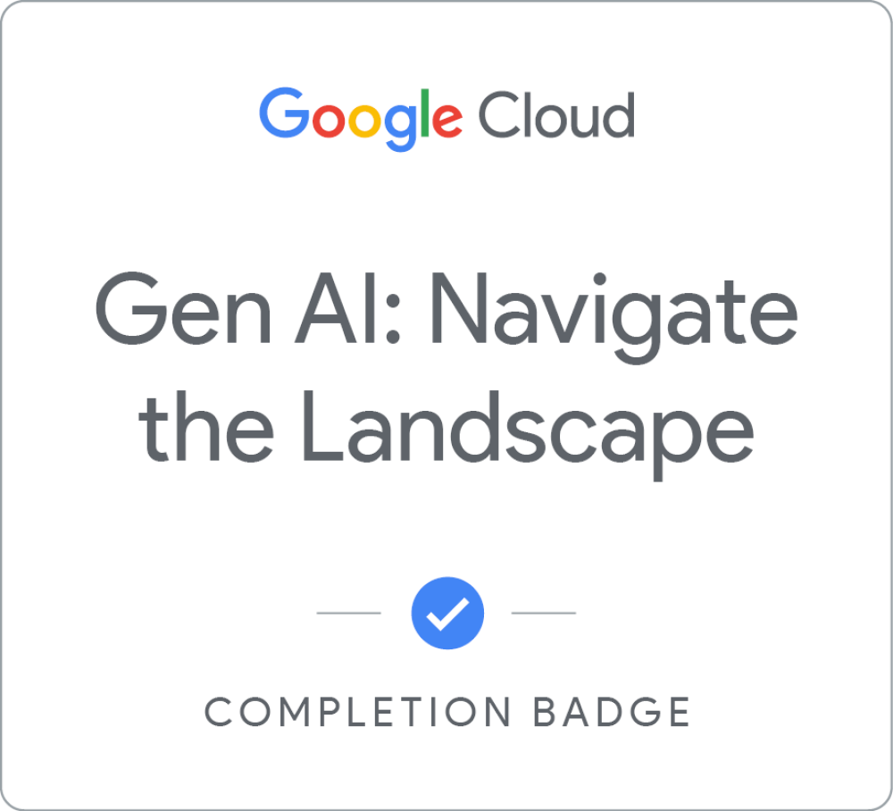 Gen AI: Navigate the Landscape